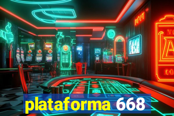 plataforma 668